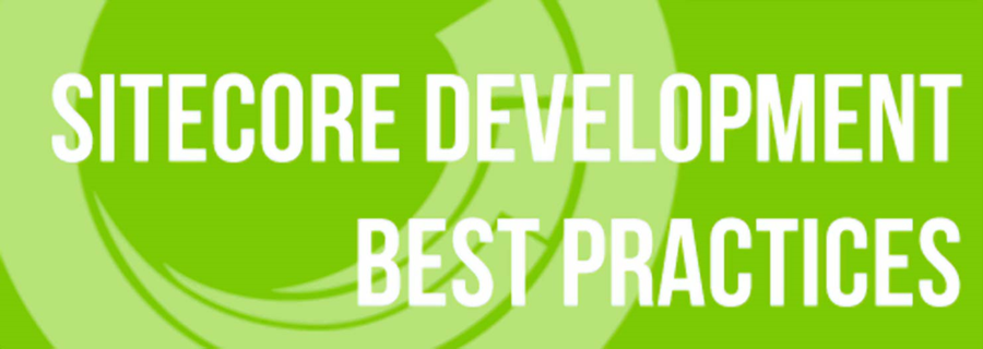 Sitecore Development Best Practices