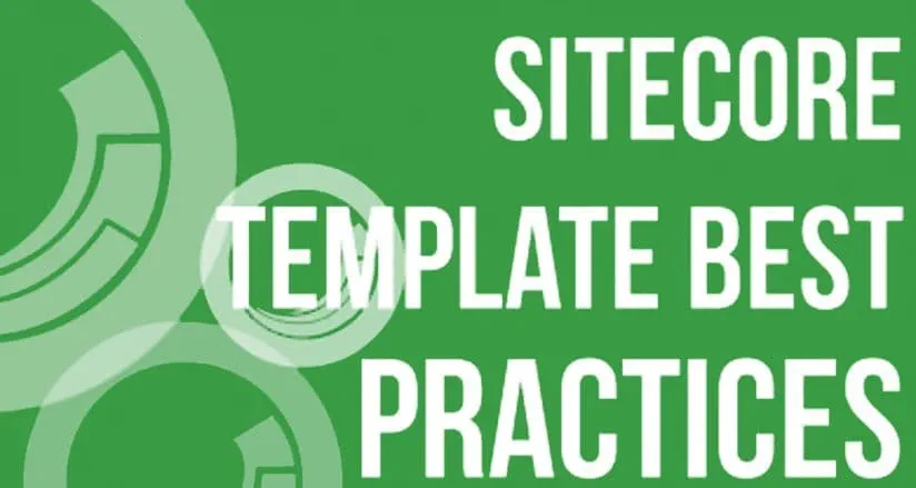 Sitecore Template Best Practices