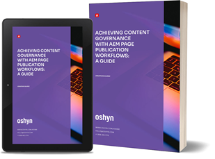 Achieving Content Governance with AEM Page Publication Workflows: A Guide ebook