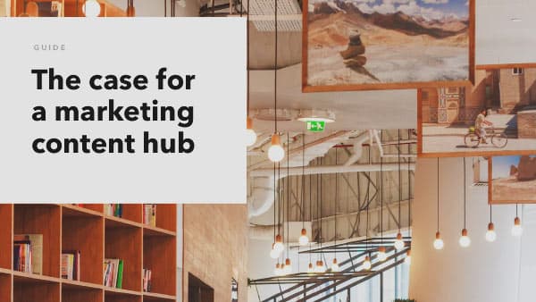 The Case for a Marketing Content Hub ebook cover thumbnail